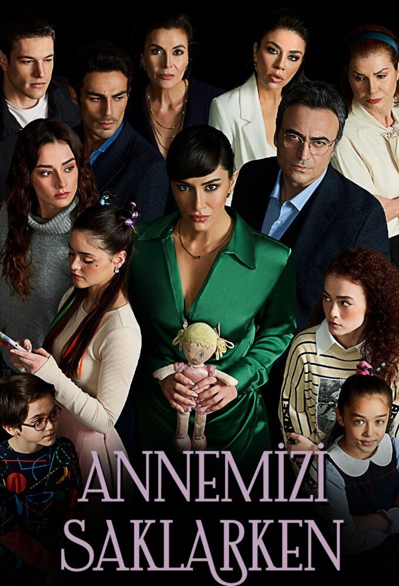 Annemizi Saklarken Turkish drama poster