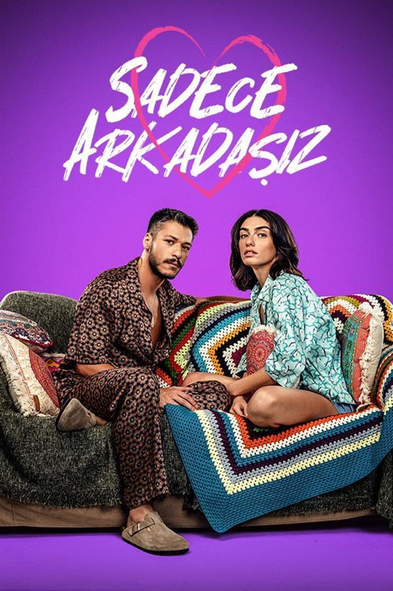 Sadece Arkadasiz Turkish drama poster