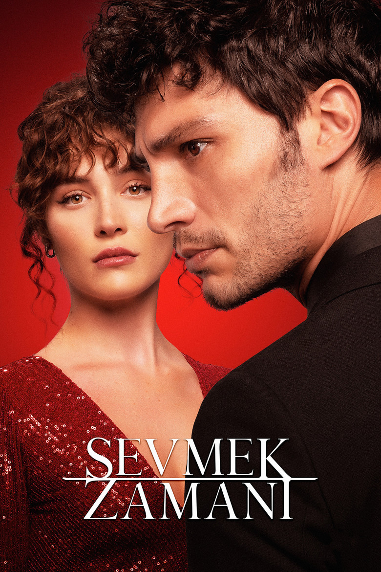 Sevmek Zamani Turkish drama poster