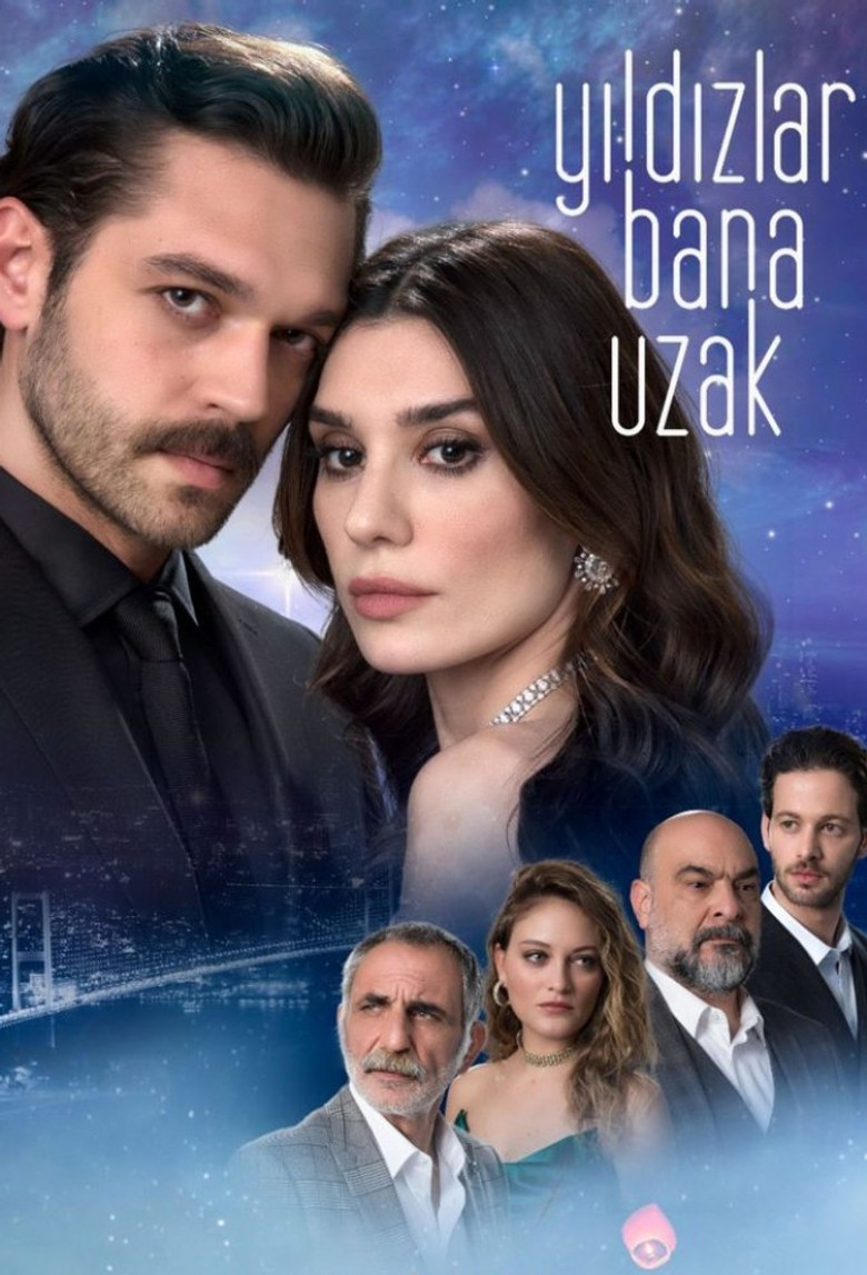 Yildizlar Bana Uzak Turkish drama poster